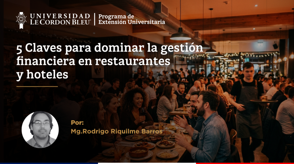 Gestión Financiera en Restaurantes: 5 claves esenciales para mejorar la rentabilidad