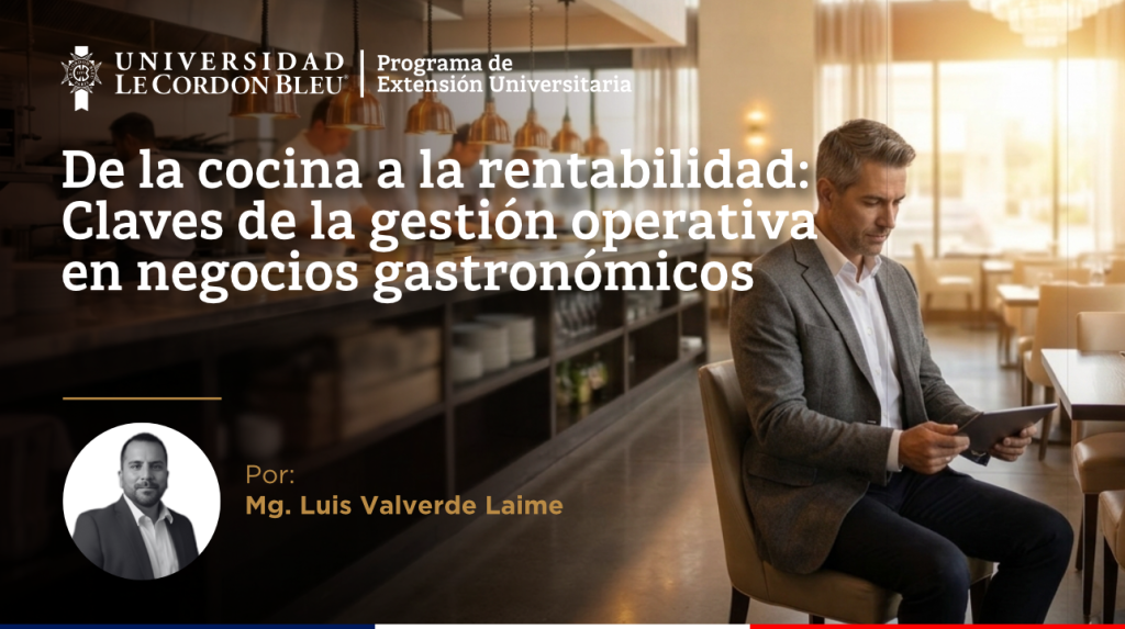 De la cocina a la rentabilidad: Claves de la gestión operativa en negocios gastronómicos
